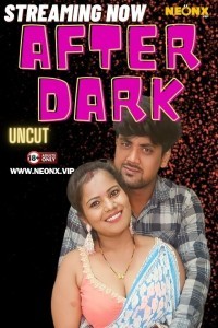 After Dark (2024) NeonX Original Short Film