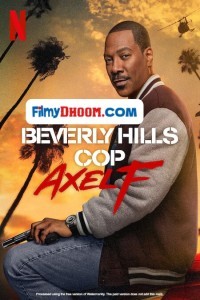 Beverly Hills Cop: Axel F (2024) Hollywood Hindi Dubbed