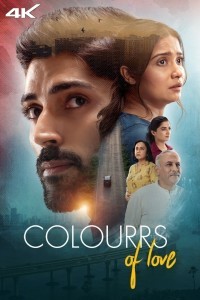 Colourrs of Love (2024) Bollywood Hindi Movie