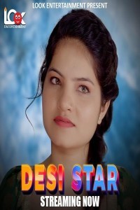 Desi Star (2024) Season 1 LookEnt Web Series