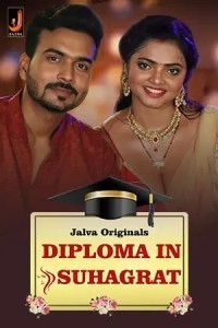 Diploma in Suhagraat (2024) Season 1 Jalva Web Series