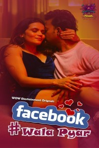 Facebook Wala Pyar (2024) WoW Original Short Film