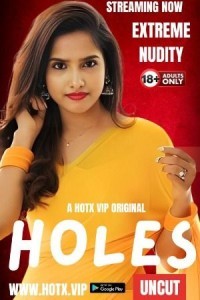 Holes (2024) HotX Original Short Film