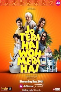 Jo Tera Hai Woh Mera Hai (2024) Bollywood Hindi Movie