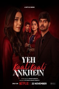 Yeh Kaali Kaali Ankhein (2024) Hindi Season 02