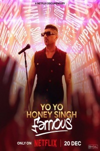 Yo Yo Honey Singh: Famous (2024) Bollywood Hindi Movie